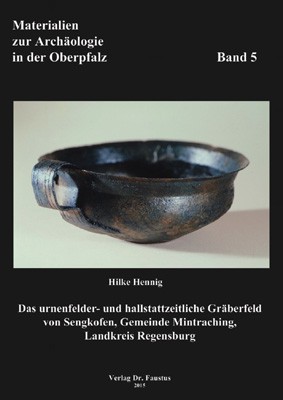 Materialien zur Archäologie in der Oberpfalz 5