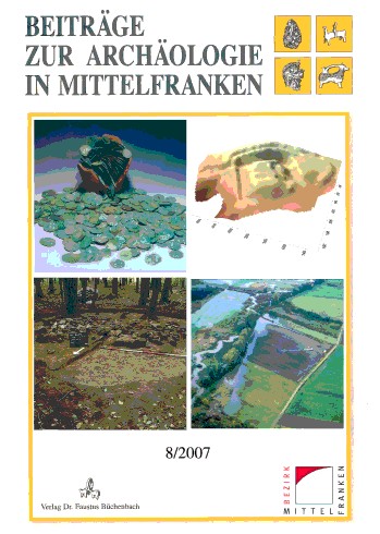 Beiträge zur Archäologie in Mittelfranken 8 / 2013